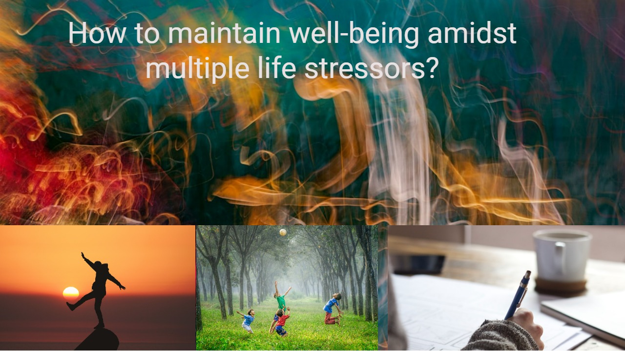 How to maintain well-being amidst multiple life stressors