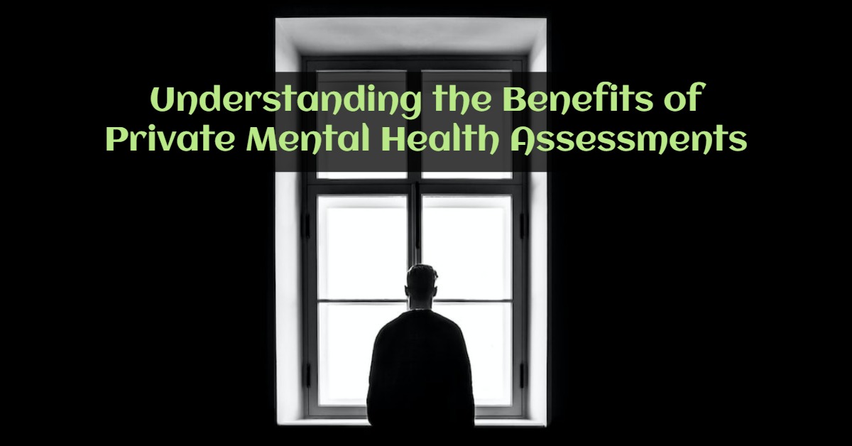 private mental health assessments