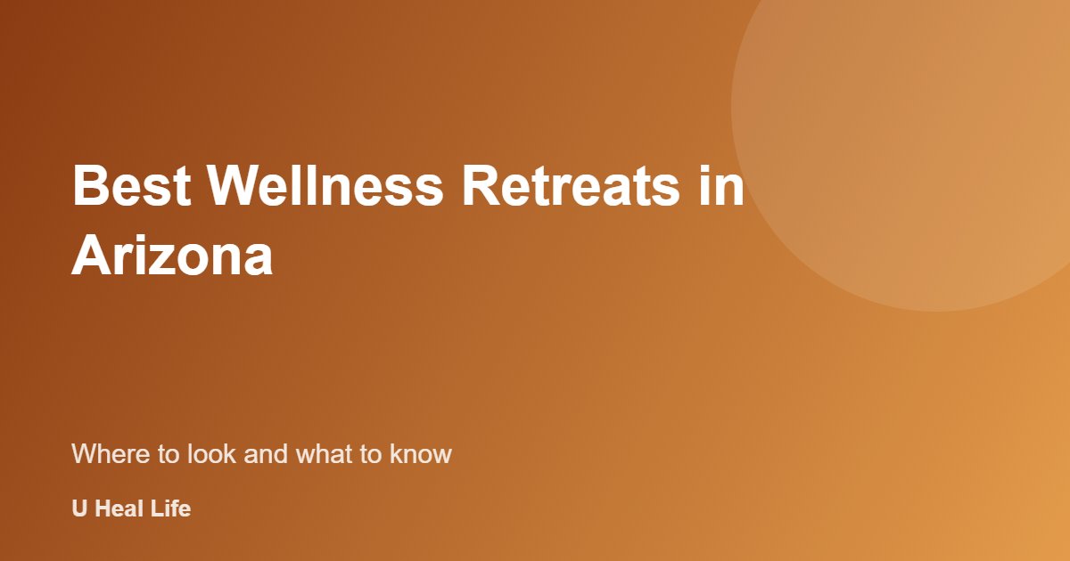 Wellness retreats in Arizona: desert resort spas in Tucson, Carefree and Sedona